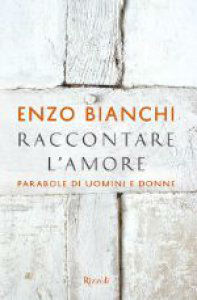 RACCONTARE L'AMORE - PAROLE DI UOMINI E DONNE
