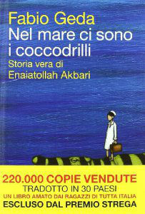 Nel mare ci sono i coccodrilli - Storia vera di Enaiatollah Akbari