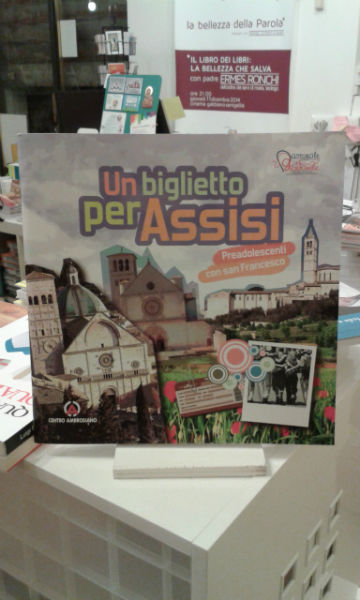 UN BIGLIETTO PER ASSISI. PREADOLESCENTI CON SAN FRANCESCO