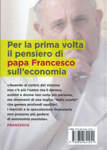 PAPA FRANCESCO - Questa economia uccide 