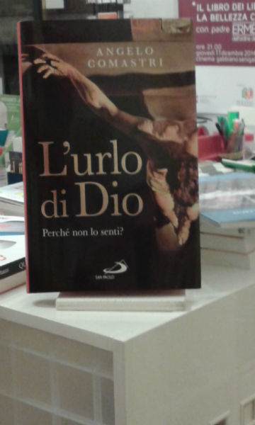 L'URLO DI DIO. PERCHE' NON LO SENTI?