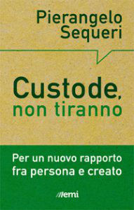 CUSTODE NON TIRANNO